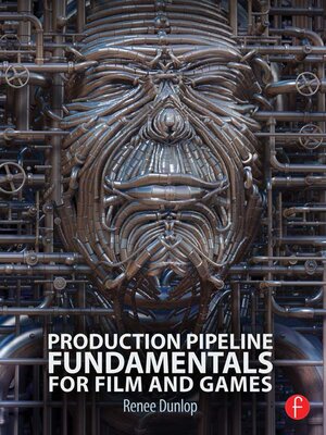 cover image of Production Pipeline Fundamentals for Film and Games